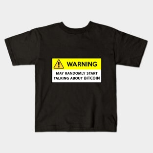 Bitcoin - warning Kids T-Shirt